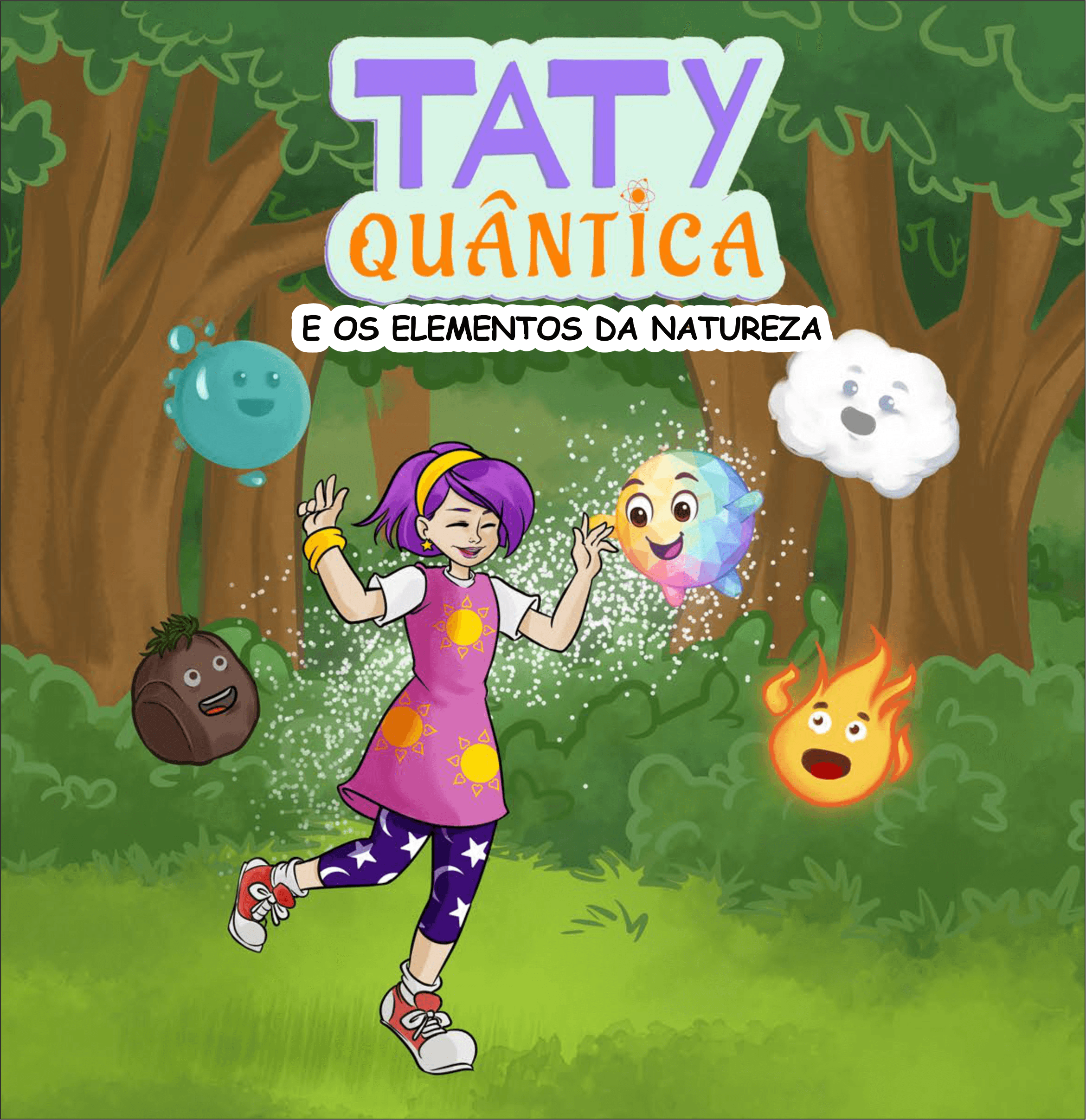 Taty Quântica e os Elementos da Natureza