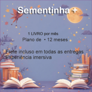 Assinatura Sementinha+